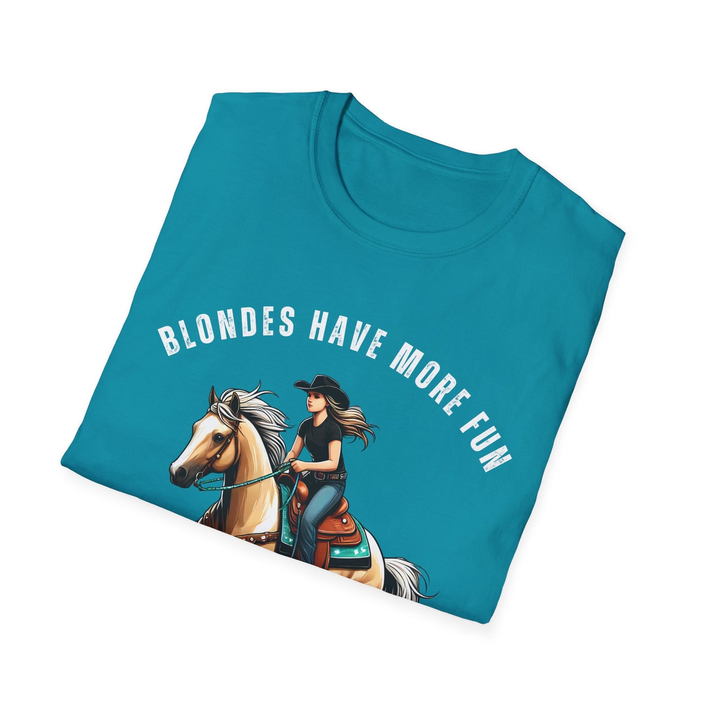 Blondes Have More Fun Softstyle T-Shirt Rodeo Fashion