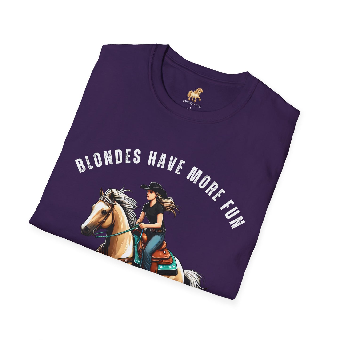 Blondes Have More Fun Softstyle T-Shirt Rodeo Fashion