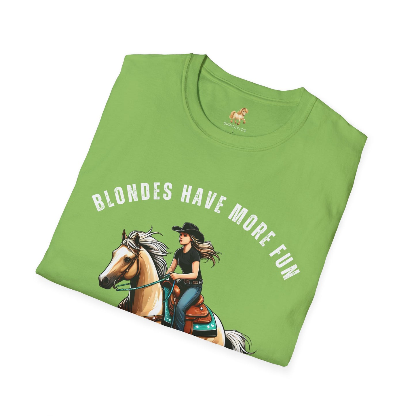 Blondes Have More Fun Softstyle T-Shirt Rodeo Fashion